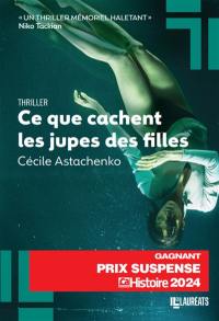 Ce que cachent les jupes des filles : thriller psychologique