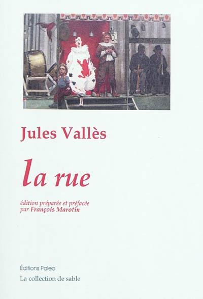 Oeuvres complètes. Vol. 3. La rue