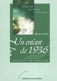 Un enfant de 1936 : au fil des rails, au fil de l'eau, au fil du temps