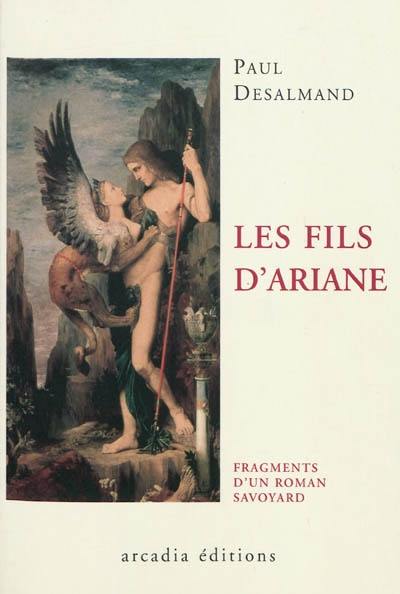 Les fils d'Ariane : fragments d'un roman savoyard