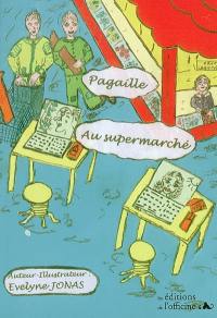 Ludo dans la tourmente.... Pagaille au supermarché