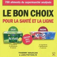 Le bon choix pour la santé et la ligne : 700 aliments du supermarché analysés