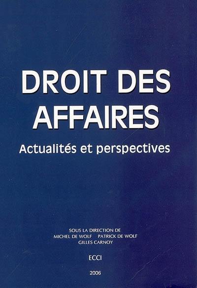 Droit des affaires : actualités et perspectives