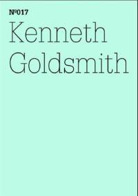 Documenta 13 Vol 17 Kenneth Goldsmith Brief an Bettina Funcke