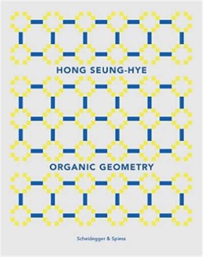 Hong Seung-Hye Organic Geometry