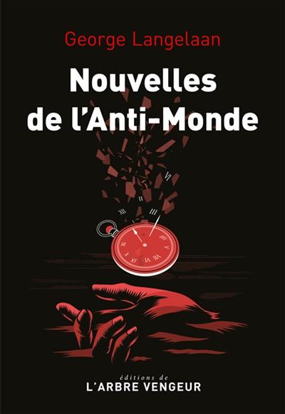 Nouvelles de l'anti-monde