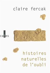 Histoires naturelles de l'oubli