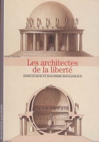 Les architectes de la liberté