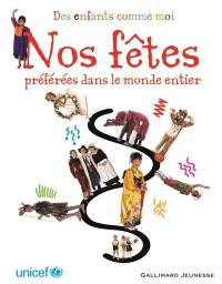 Nos fêtes préférées dans le monde entier