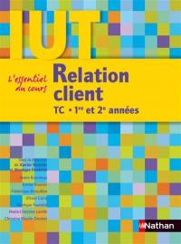 Relation client TC : 1re et 2e années