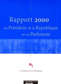 Rapport 2000 au président de la République et au Parlement