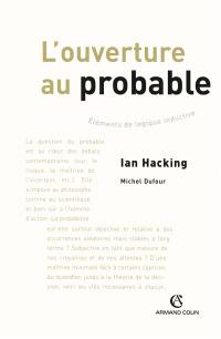 L'ouverture au probable : éléments de logique inductive