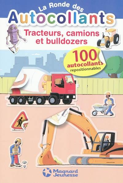 Tracteurs, camions et bulldozers