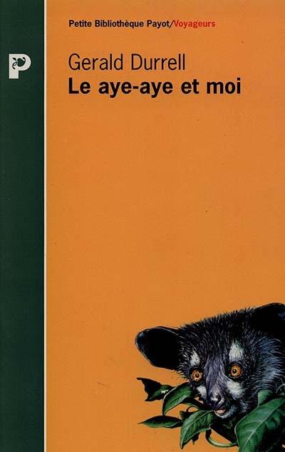 Le aye-aye et moi