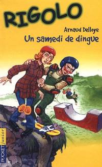 Un samedi de dingue