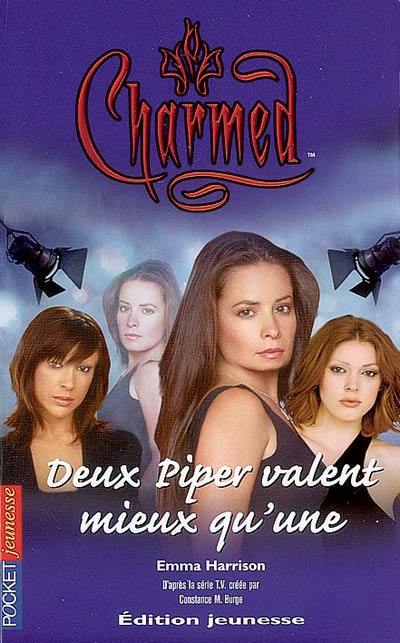 Charmed. Vol. 24. Deux Piper valent mieux qu'une