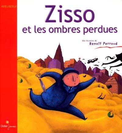 Zisso et les ombres perdues