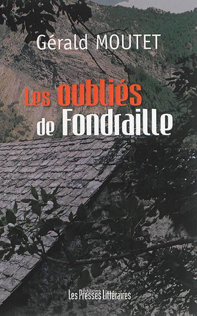 Les oubliés de Fondraille