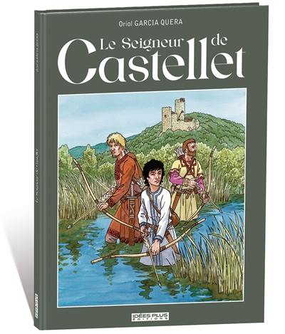 Le seigneur de Castellet