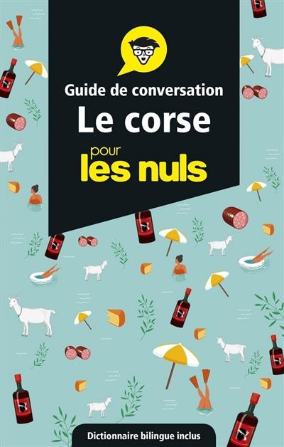 Le corse pour les nuls : guide de conversation