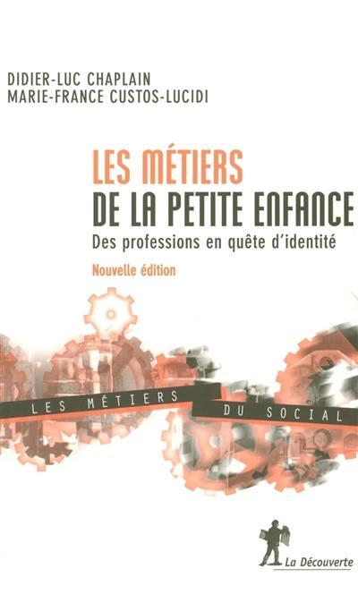 Les métiers de la petite enfance : des professions en quête d'identité