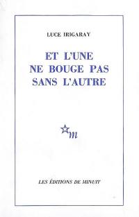 Et l'une ne bouge pas sans l'autre