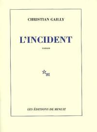 L'incident