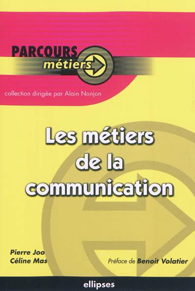 Les métiers de la communication