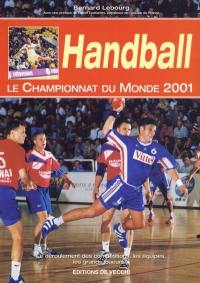 Handball : le championnat du monde 2001