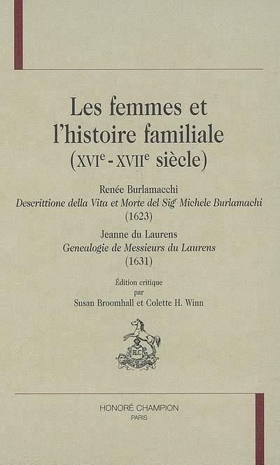 Les femmes et l'histoire familiale (XVIe-XVIIe siècle)