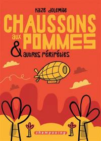 Chaussons aux pommes & autres péripéties