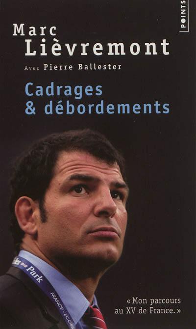 Cadrages & débordements