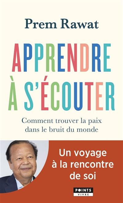 Apprendre à s'écouter : comment trouver la paix dans le bruit du monde