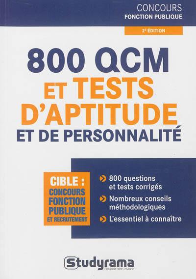 800 QCM et tests d'aptitude et de personnalité