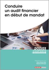 Conduire un audit financier en début de mandat