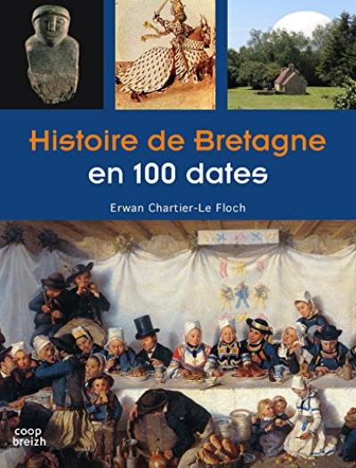 Histoire de Bretagne en 100 dates