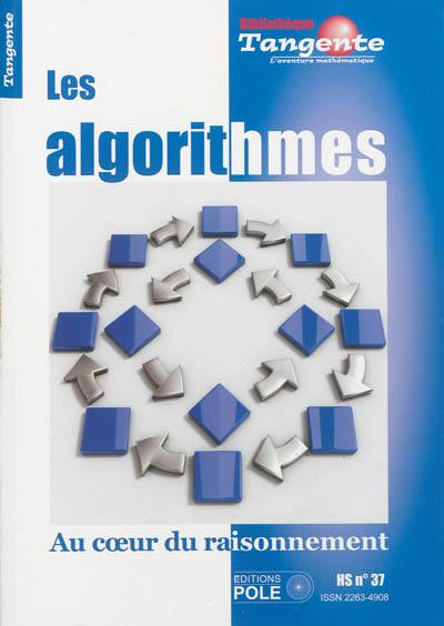 Les algorithmes : au coeur du raisonnement