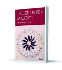 Treize livres maudits