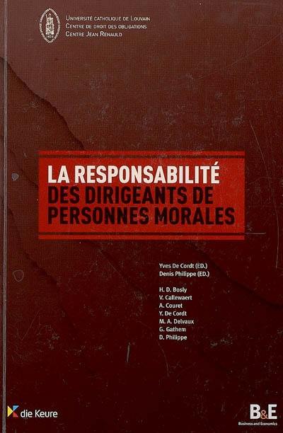 La responsabilité des dirigeants de personnes morales