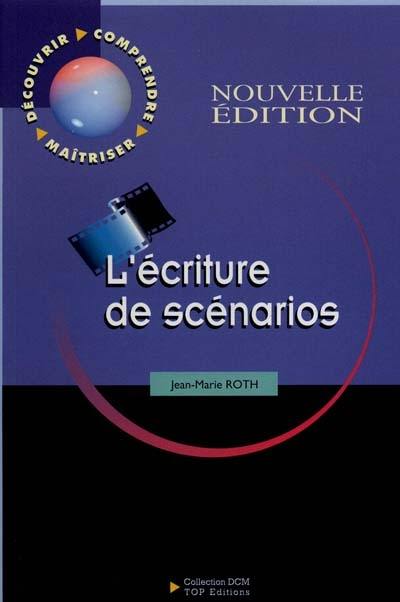 L'écriture de scénarios