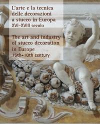 The art and industry decoration in Europe : from the late 16th to the early 18th century