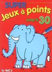 Super jeux à points : jusqu'à 30