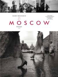 Igor Moukhin My Moscow