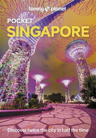 Pocket Singapore : top experiences, local life