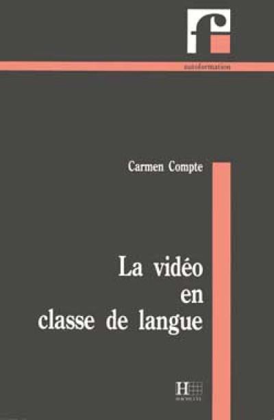 La Vidéo en classe de langue