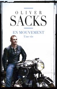 En mouvement : une vie