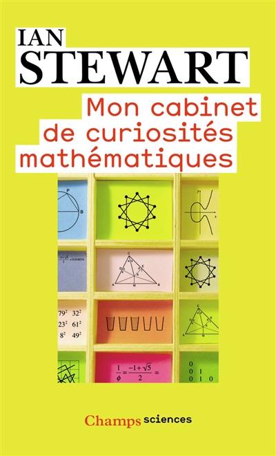 Mon cabinet de curiosités mathématiques