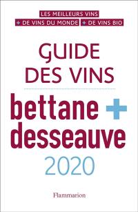 Guide des vins Bettane + Desseauve : 2020