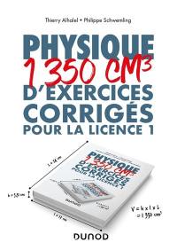 Physique : 1.350 cm3 d'exercices corrigés pour la licence 1