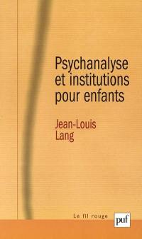 Psychanalyse et institutions pour enfants